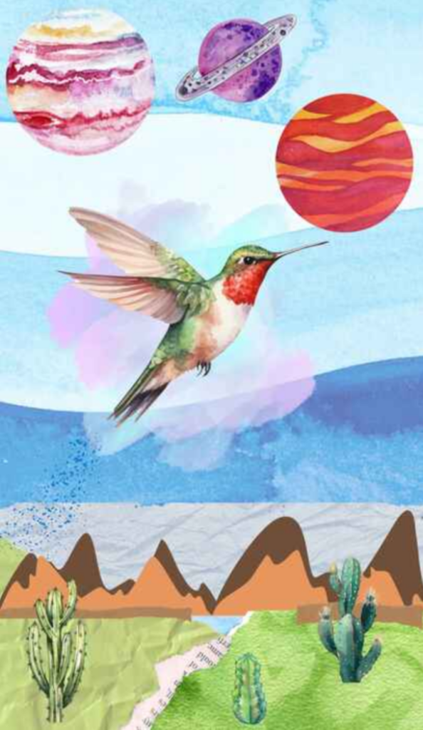 Mixed media collage with a hummingbird, planets, and desert landscape.